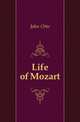 Life of Mozart, Jahn Otto 