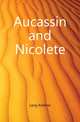 Aucassin and Nicolete, Lang Andrew 