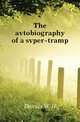 The avtobiography of a svper-tramp, Davies W. H. 