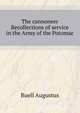 "The cannoneer." Recollections of service in the Army of the Potomac, Buell August C. 