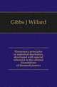 Elementary principles in statistical mechanics, developed with special reference to the rational foundations of thermodynamics, Gibbs J. Willard 