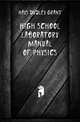 High school laboratory manual of physics, Hays Dudley Grant 
