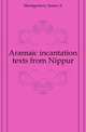 Aramaic incantation texts from Nippur, James A. Montgomery 