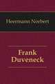Frank Duveneck, Heermann Norbert 