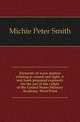 Elements of wave motion relating to sound and light. A text book prepared expressly for the use of the cadets of the United States Military Academy, West Point, Michie Peter Smith 