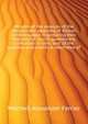 Minutes of the sessions of the Westminster assembly of divines while engaged in preparing their directory for church government, confession of faith, and ... of the originals procured by a committee of, Mitchell Alexander Ferrier 