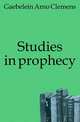 Studies in prophecy, Gaebelein, Arno Clemens 