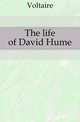 The life of David Hume, Voltaire, 1694-1778 