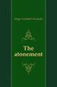 The atonement, Hodge Archibald Alexander 