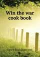 "Win the war" cook book, Lynch Reah Jeannette 