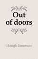 Out of doors, Hough Emerson 