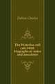 The Waterloo roll call. With biographical notes and anecdotes, Dalton Charles 