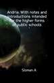 Andria. With notes and introductions intended for the higher forms of public schools, Sloman A. 
