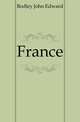 France, Bodley John Edward 