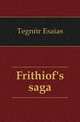 Frithiof's saga, Tegner Esaias 