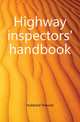 Highway inspectors' handbook, Hubbard Prevost 