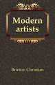 Modern artists, Brinton Christian 
