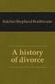 A history of divorce, Kitchin Shepherd Braithwaite 