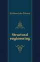Structural engineering, Kirkham John Edward 