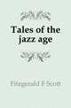 Tales of the jazz age, Fitzgerald F. Scott 