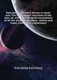 Sakuntala, a Sanskrit drama, in seven acts. The Deva-Nagari recension of the text, ed. with literal English translations of all the metrical passages, ... metres and notes, critical and explanatory, Kalidasa Kalidasa 