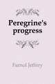 Peregrine's progress, Farnol Jeffery 