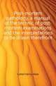 Post-mortem pathology, a manual of the technic of post-mortem examinations and the interpretations to be drawn therefrom, Cattell Henry Ware 