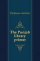 The Punjab library primer, Dickinson Asa Don 