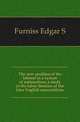 The new position of the laborer in a system of nationalism, a study in the labor theories of the later English mercantilists, Edgar S. Furniss 