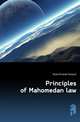 Principles of Mahomedan law, Mulla Dinshah Fardunji 