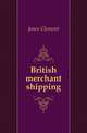British merchant shipping, Jones Clement 