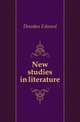 New studies in literature, Dowden Edward 