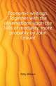 Economic writings. Together with the observations upon the bills of mortality, more probably by John Graunt, Petty William 