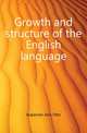 Growth and structure of the English language, Jespersen Jens Otto 
