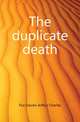The duplicate death, Fox-Davies Arthur Charles 
