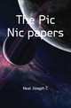 The Pic Nic papers, Neal Joseph C 