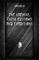 The Kachins, their customs and traditions, Hanson O 