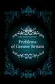 Problems of Greater Britain, Dilke Charles Wentworth 