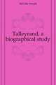 Talleyrand, a biographical study, McCabe Joseph 