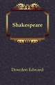 Shakespeare, Dowden Edward 