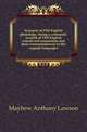 Synopsis of Old English phonology, being a systematic account of Old English vowels and consonants and their correspondences in the cognate languages, Mayhew Anthony Lawson 