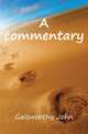A commentary, Galsworthy John 
