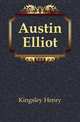 Austin Elliot, Kingsley Henry 