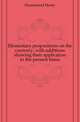 Elementary propositions on the currency, with additions showing their application to the present times, Drummond Henry 