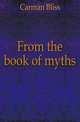 From the book of myths, Carman Bliss 