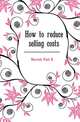 How to reduce selling costs, Paul E. Derrick 