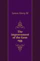 The improvement of the farm egg, Lamon Harry M 