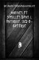 Moines et sibylles dans l'antiquite judeo-grecque, Delaunay Ferdinand Hippolyte 