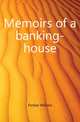 Memoirs of a banking-house, Forbes William 