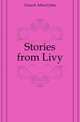 Stories from Livy, Church Alfred John 